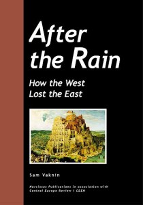 After the Rain - How the West Lost the East